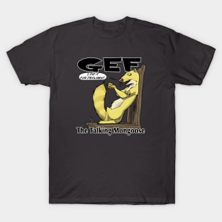 Gef The Talking Mongoose T-Shirt